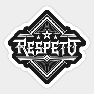 Respeto Sticker